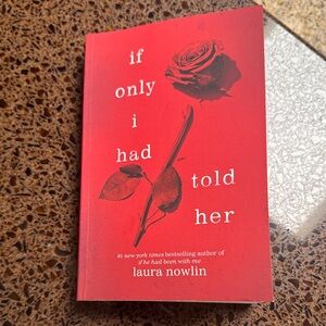 If Only I Had Told Her by Laura Nowlin